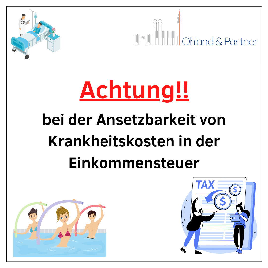 Read more about the article Achtung!! Bei der Ansetzbarkeit von Krankheitskosten in der Einkommensteuer